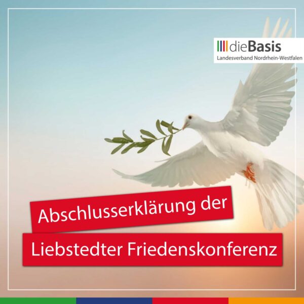 Abschlusserklärung der Liebstedter Friedenskonferenz