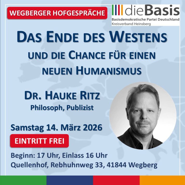 Wegberger Hofgespräche mit Hauke Ritz - Das Ende des Westens und die Chance für einen neuen Humanismus