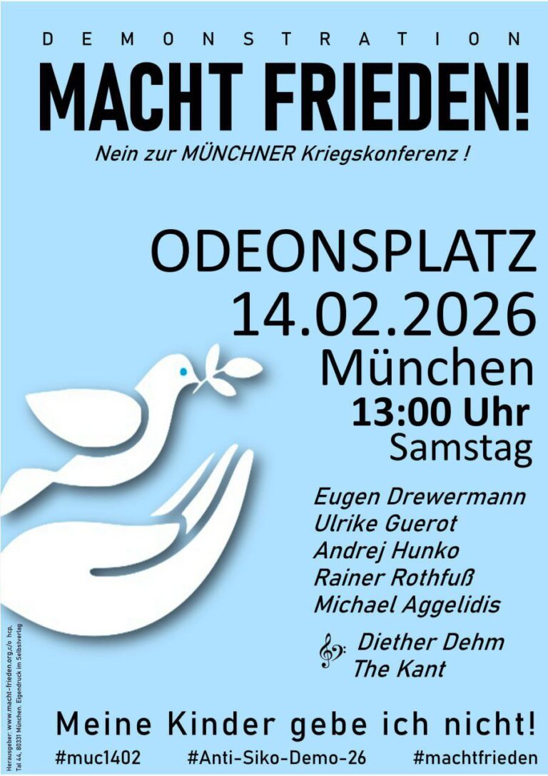 Macht Frieden! Nein zur Münchner Kriegskonferenz! Demonstration am 14.02,26 in München